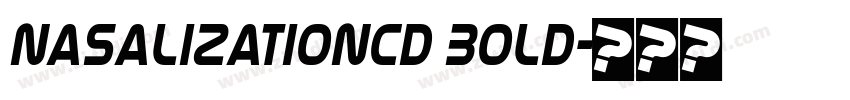 NasalizationCd Bold字体转换